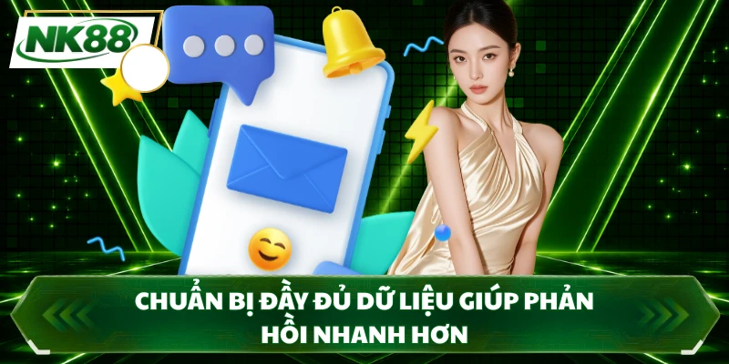 Chuẩn bị đầy đủ dữ liệu giúp phản hồi nhanh hơn